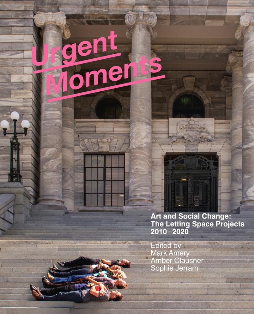 Urgent Moments Art and Social Change: the Letting cover image