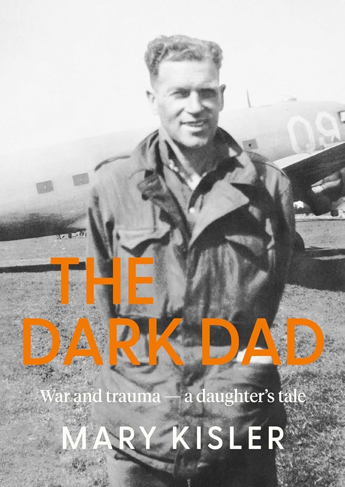 The Dark Dad: War and trauma ― a daughter's tale cover image