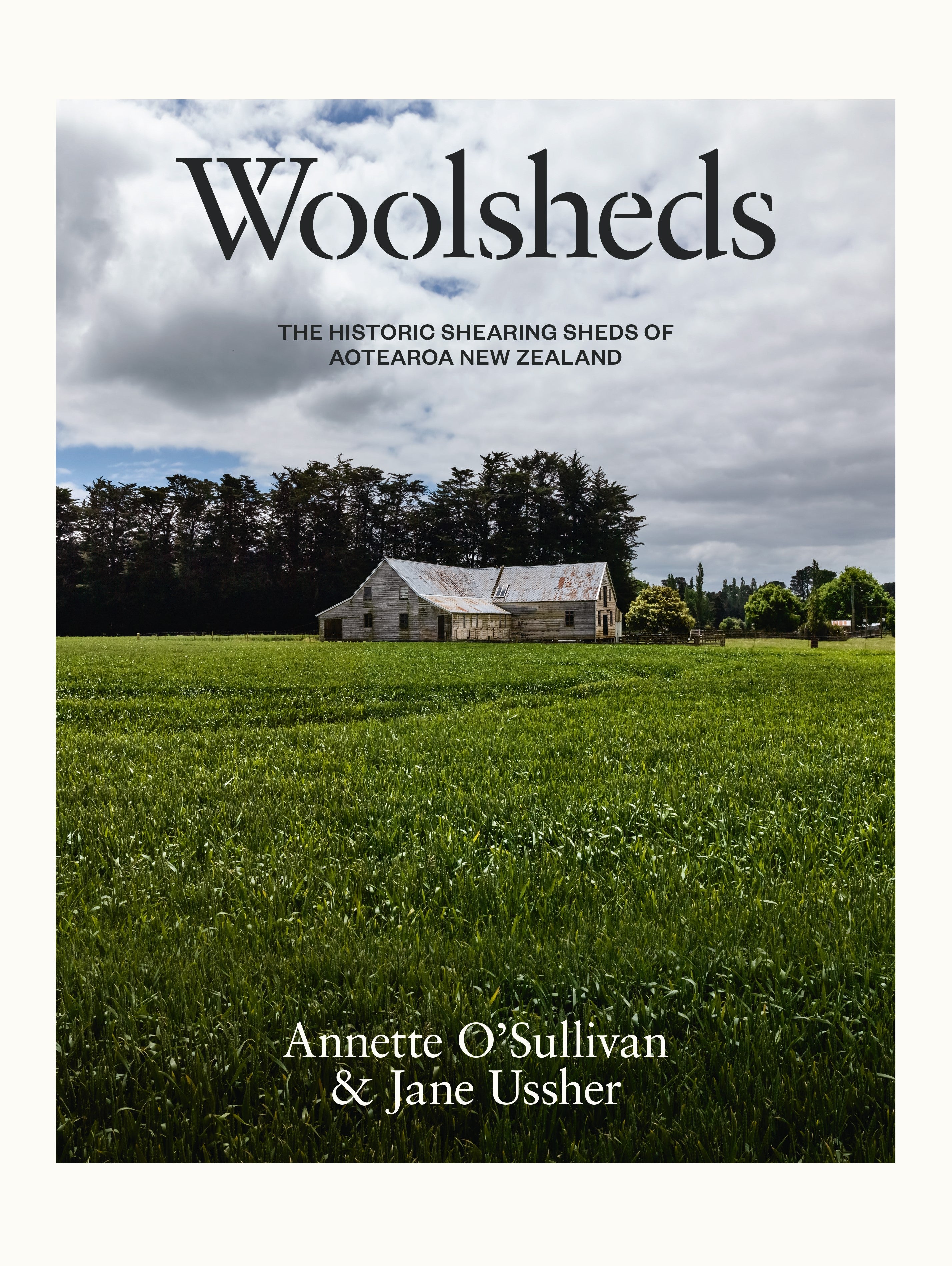 Woolsheds: The historic shearing sheds of Aotearoa New Zealand cover image