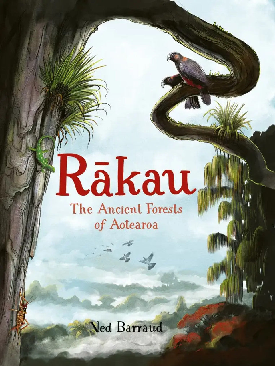 Rākau: The Ancient Forests of Aotearoa cover image
