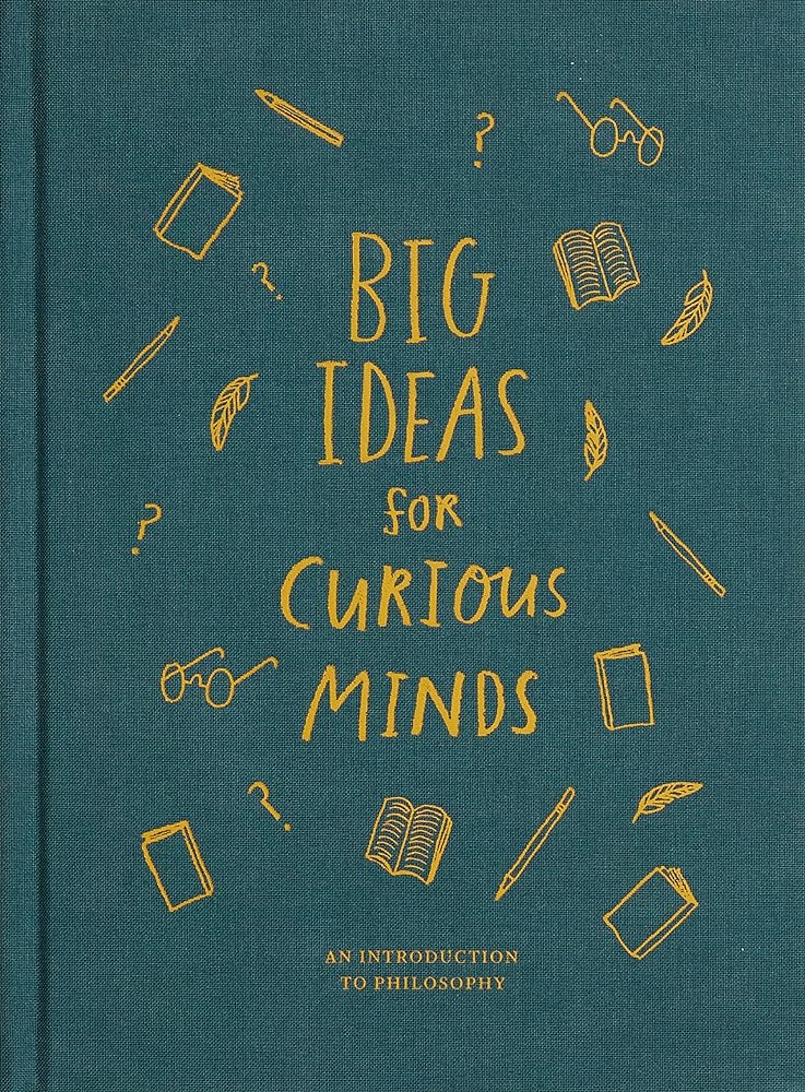 Big Ideas for Curious Minds An Introduction to cover image