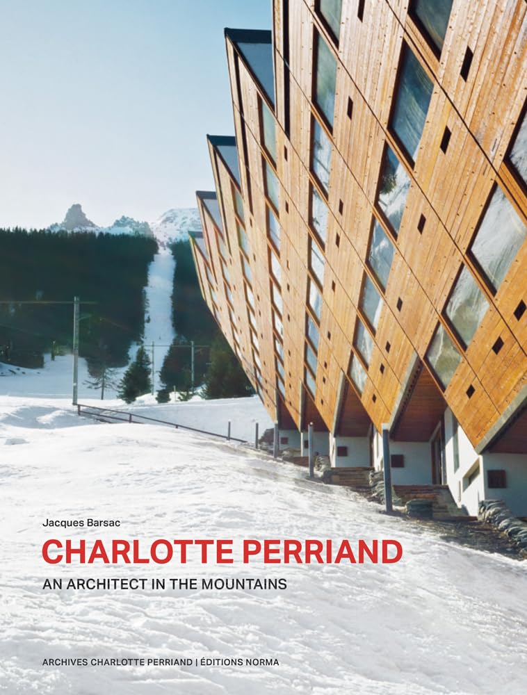 Charlotte Perriand An Architect in the Mountains cover image