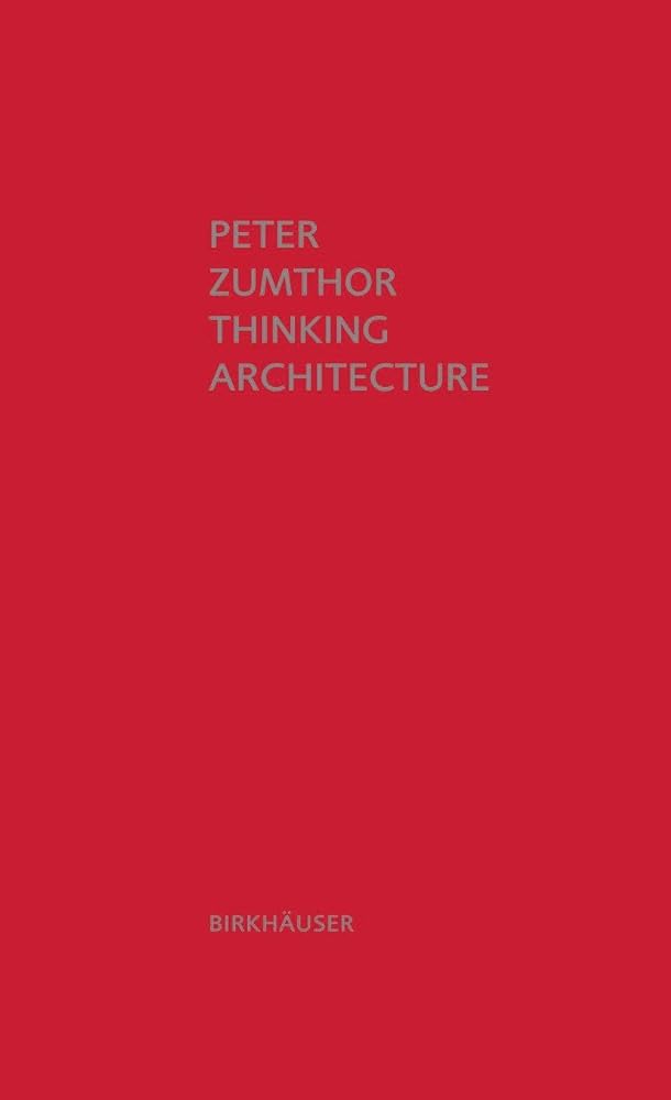 Thinking Architecture Third, Expanded Edition cover image