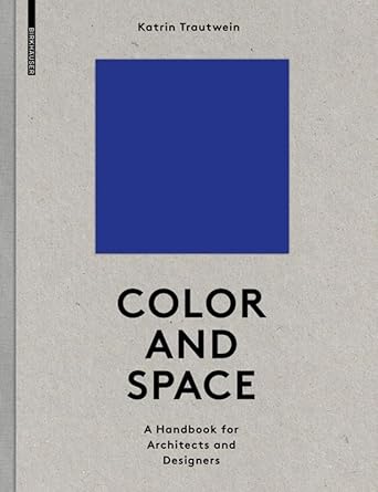 Color and Space: A Handbook for Architects and Designers cover image