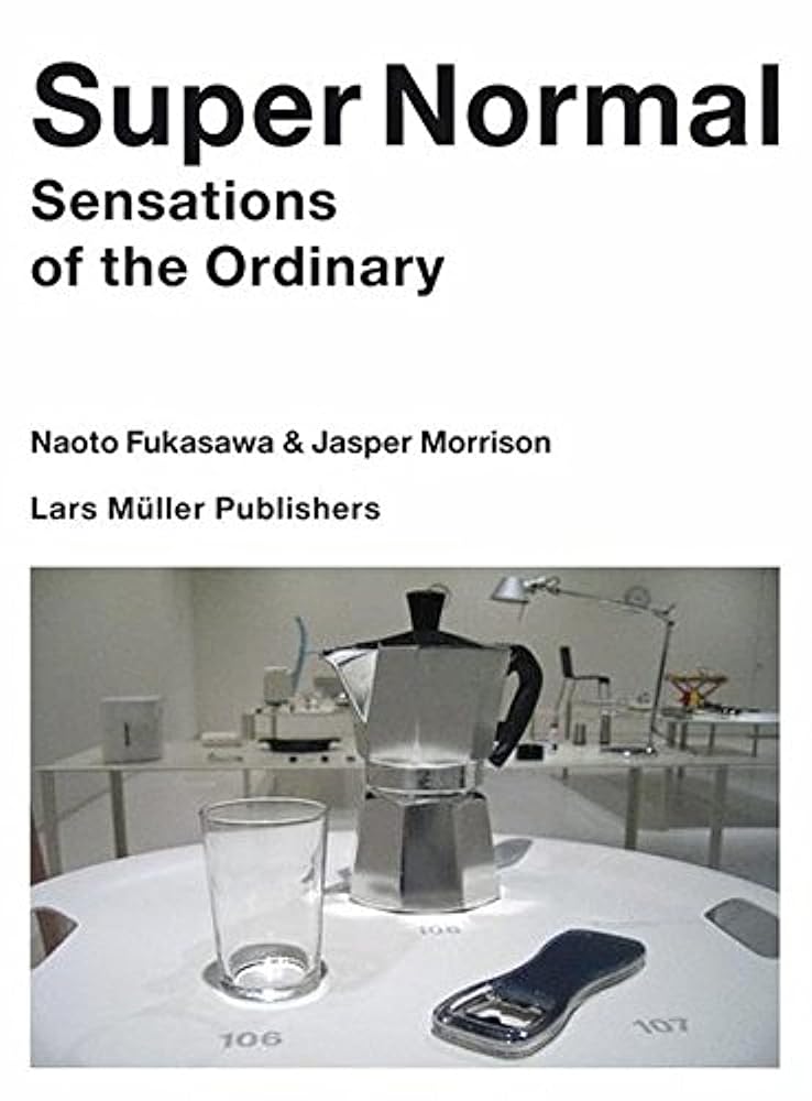 Super Normal Sensations of the Ordinary cover image