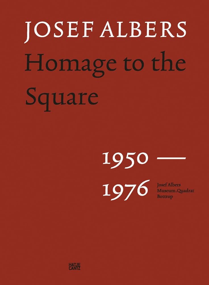 Josef Albers: Homage to the Square 1950 – 1976 cover image