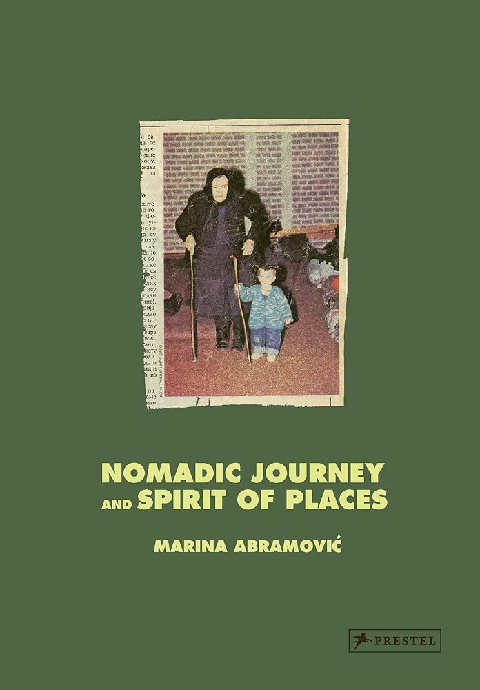Marina Abramovic Nomadic Journey and Spirit of cover image