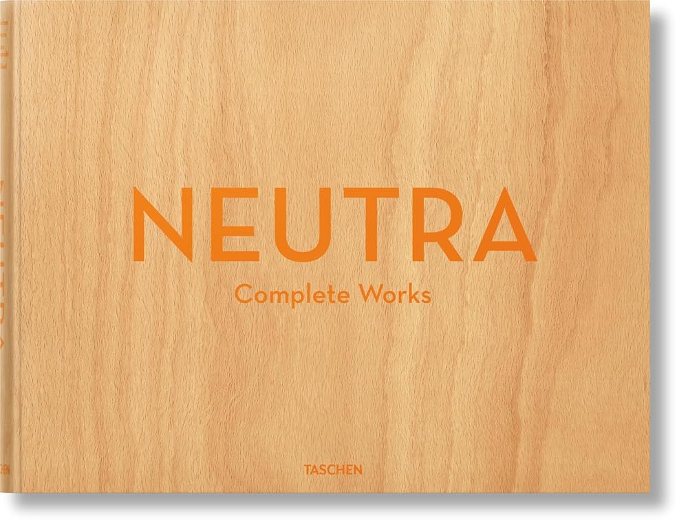Neutra. Complete Works cover image