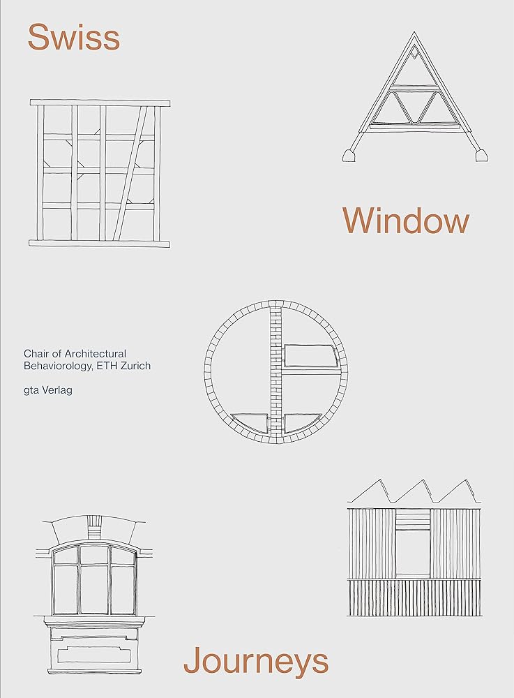 Swiss Window Journeys: Architectural Field Notes cover image