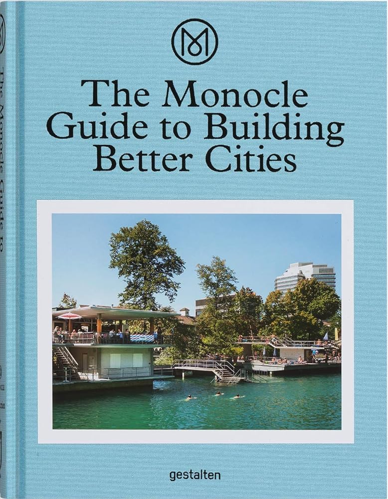 The Monocle Guide to Building Better Cities cover image