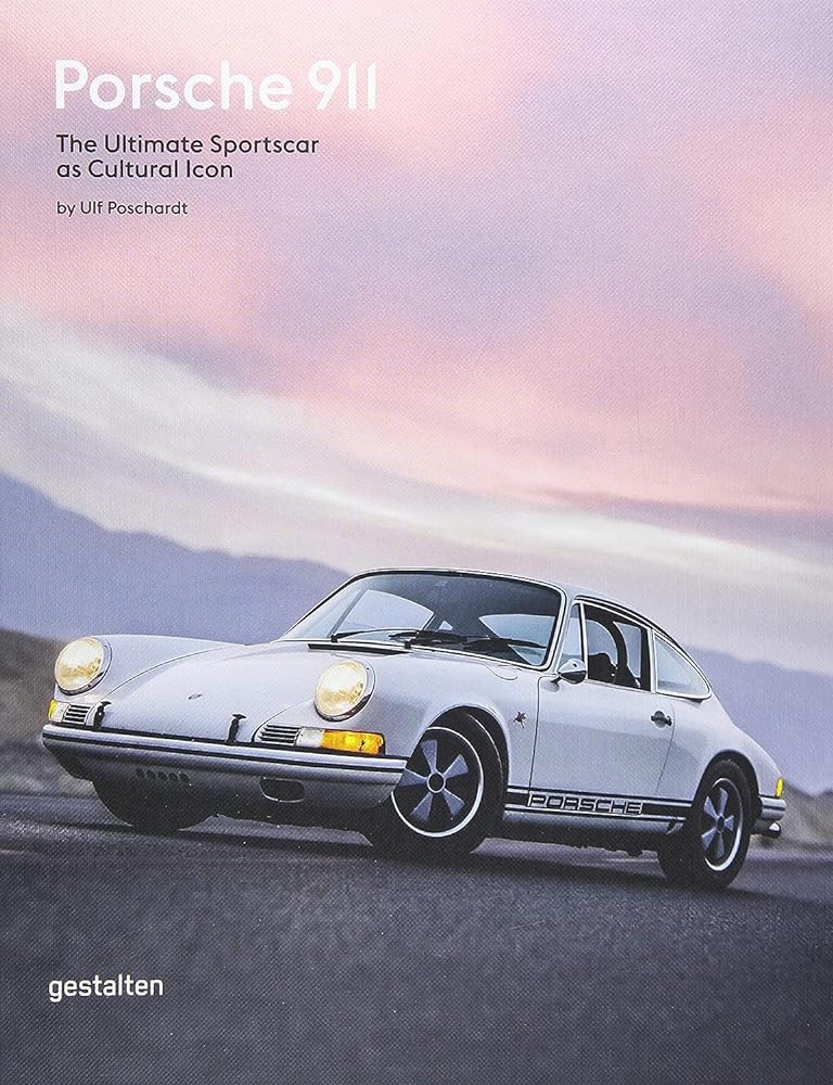 Porsche 911 The Ultimate Sportscar As Cultural Icon cover image
