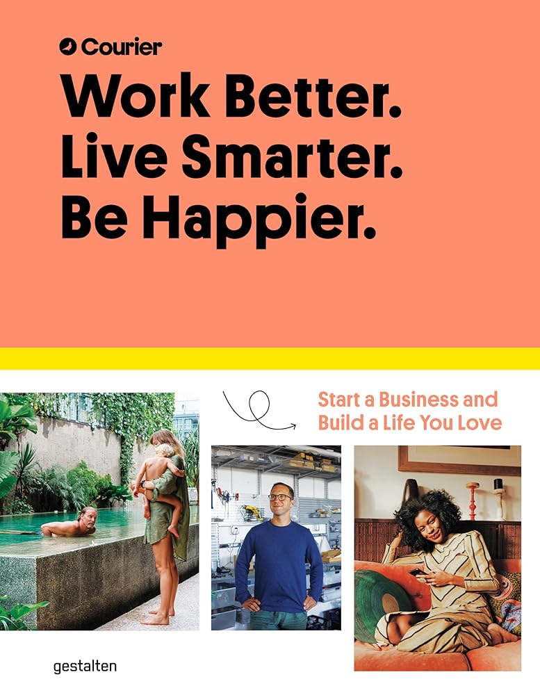 Work Better. Live Smarter. Be Happier cover image