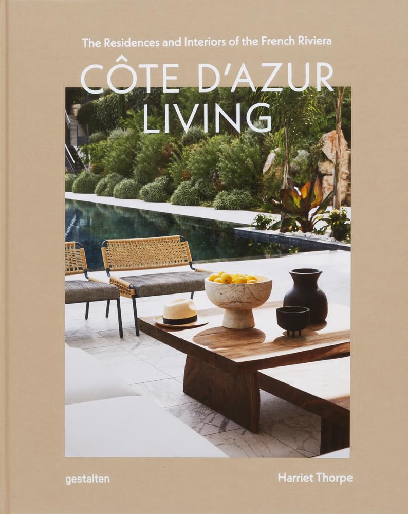 Côte d'Azur Living: The Residences and Interiors of the French Riviera cover image