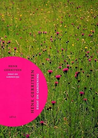 Henk Gerritsen - Essay On Gardening cover image