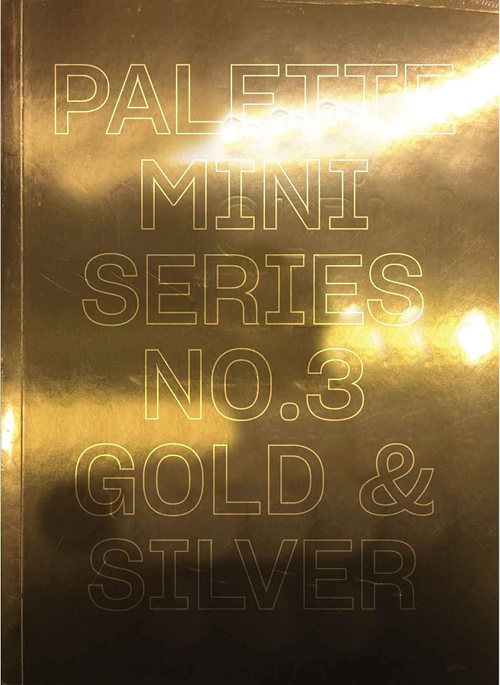 Palette Mini 03: Gold & Silver (Palette Mini, 3) cover image