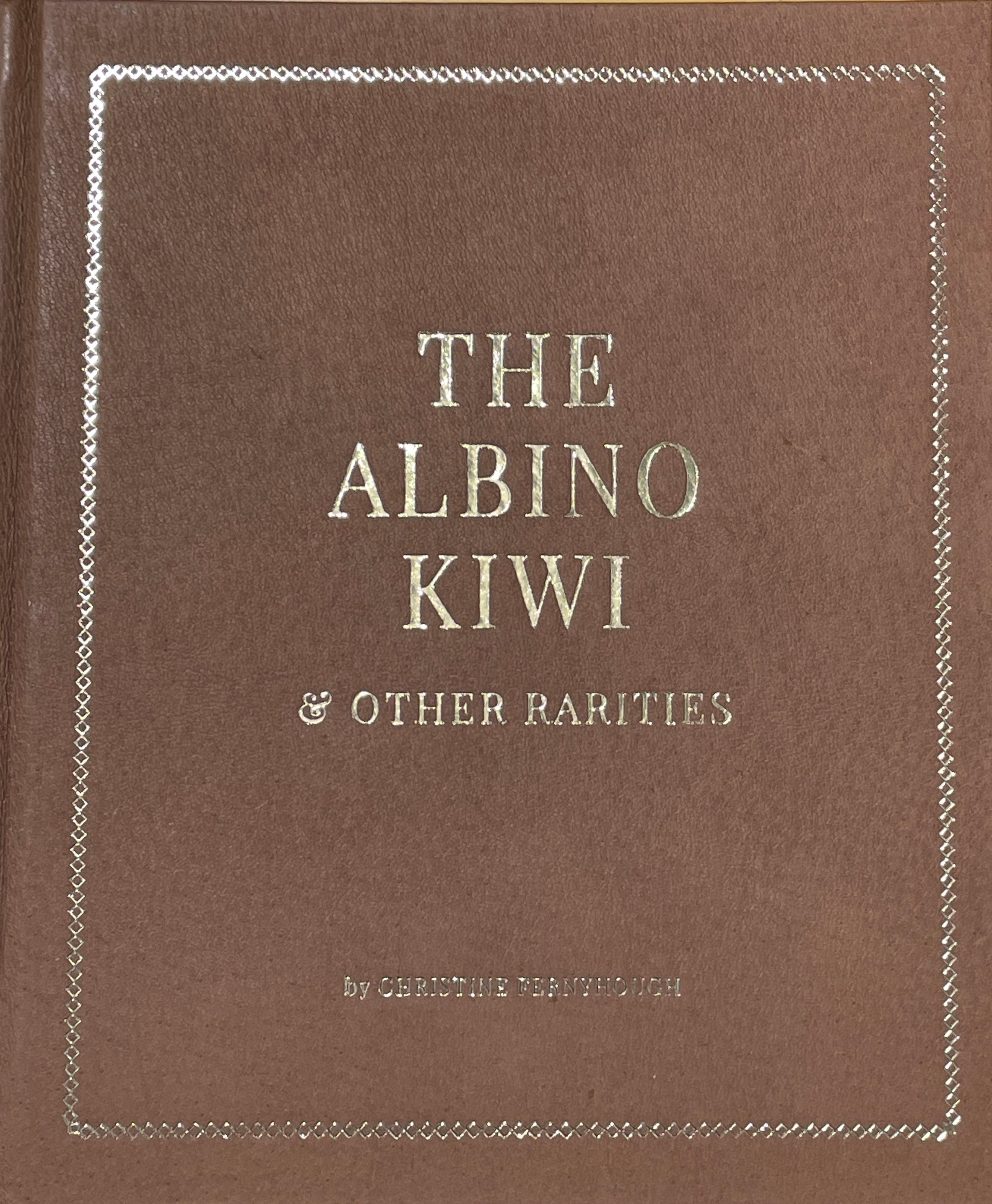 The Albino Kiwi & Other Rarities cover image