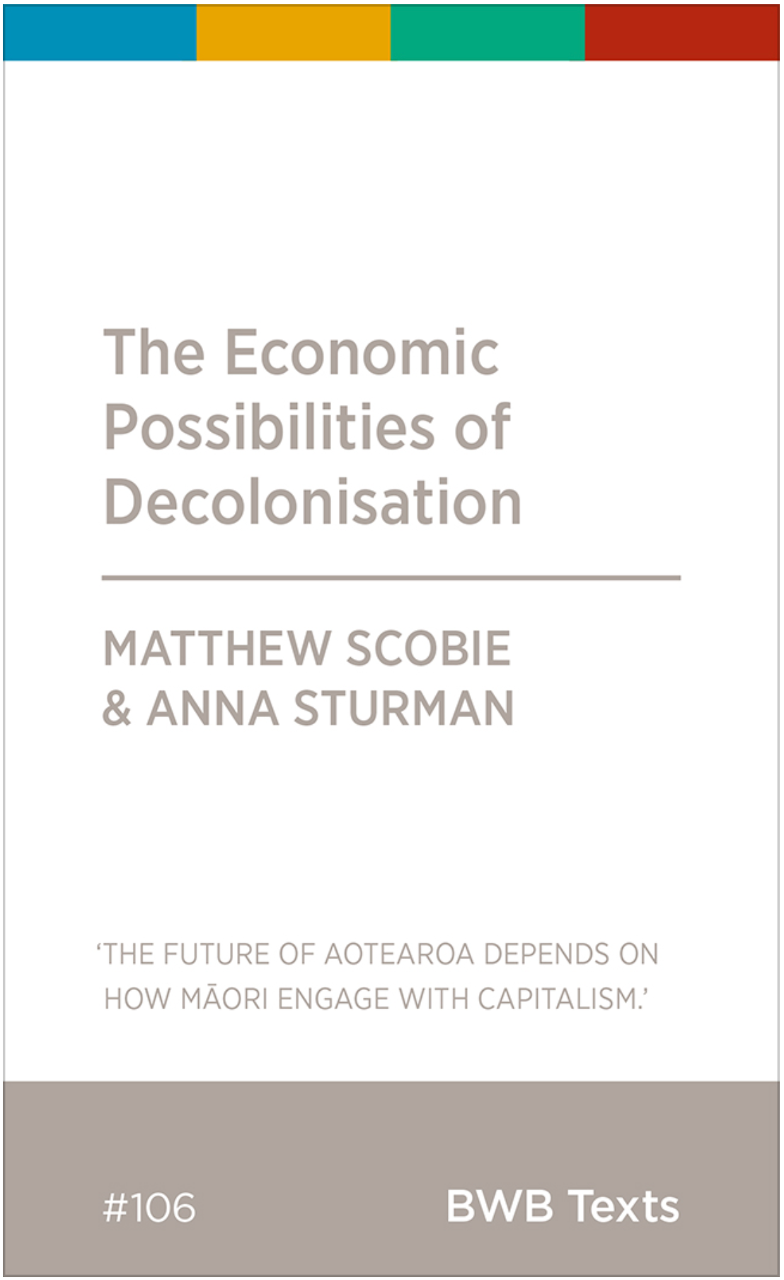 The Economic Possiblities of Decolonsiation cover image
