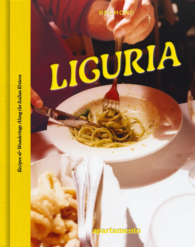 LIGURIA: Recipes & Wanderings Along the Italian Riviera cover image