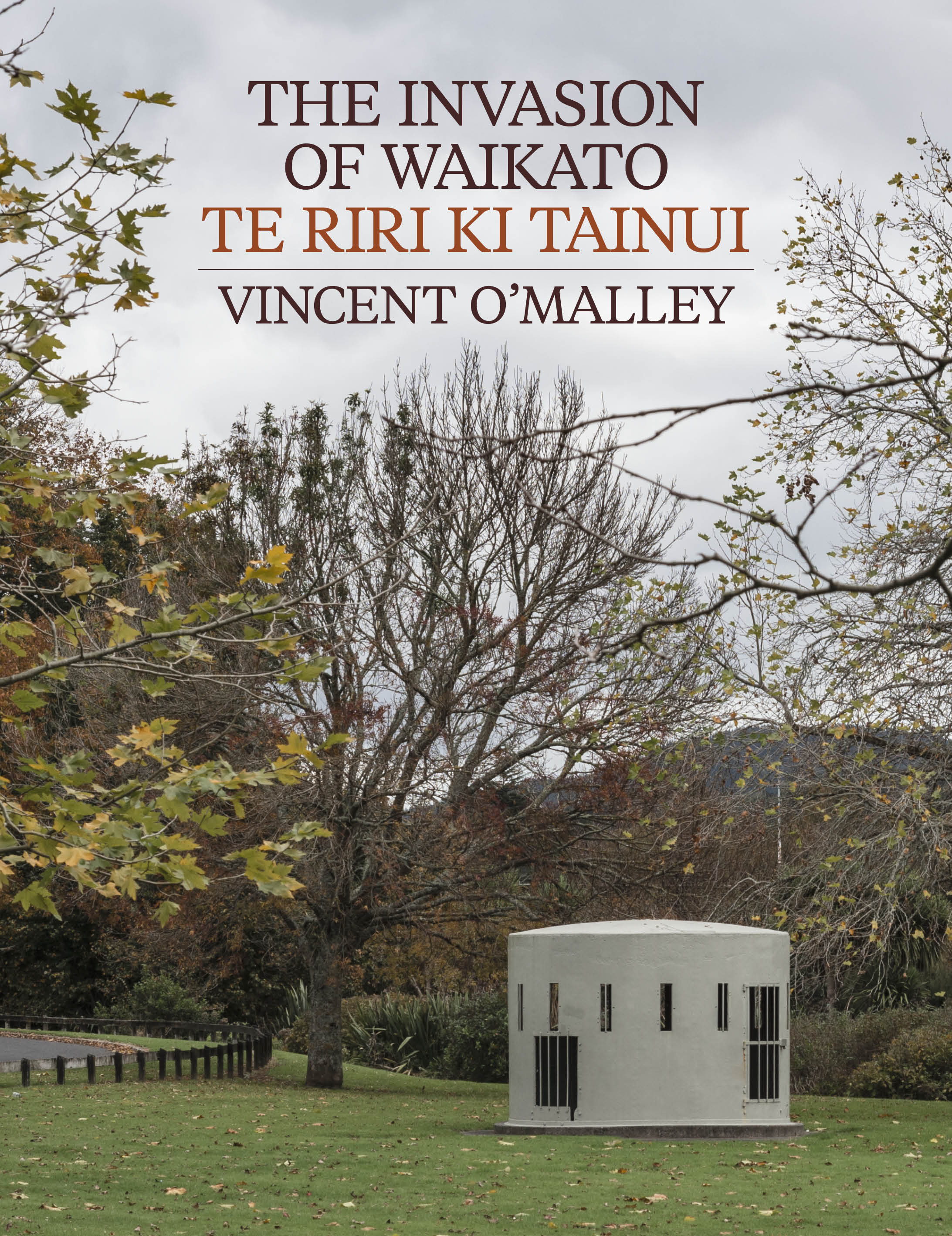 The Invasion of Waikato / Te Riri ki Tainui cover image