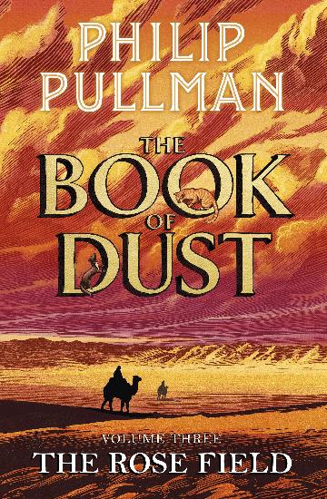 The Rose Field: The Book of Dust Volume Three cover image