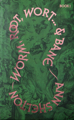 Worm, Root, Wort... & Bane cover image