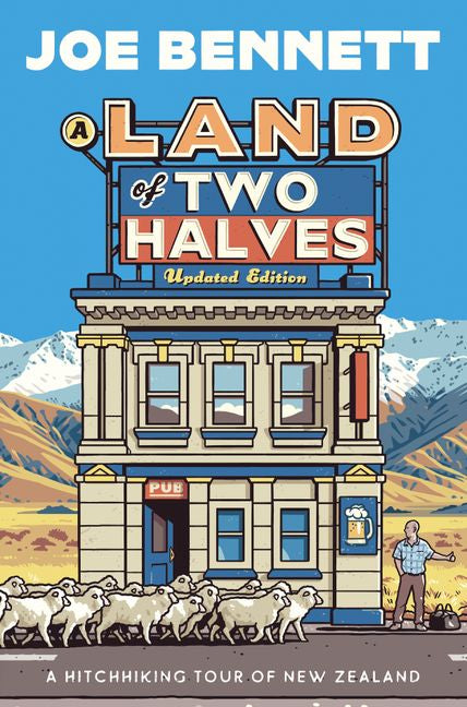 A Land of Two Halves: A Hitchhiking Tour of New Zealand cover image